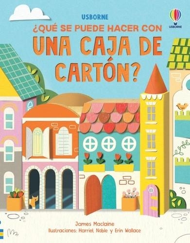 QUÉ SE PUEDE HACER CON UNA CAJA DE CARTÓN | 9781805316091 | MACLAINE, JAMES | Llibreria Drac - Llibreria d'Olot | Comprar llibres en català i castellà online