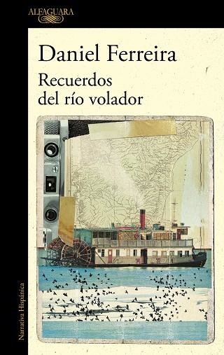 RECUERDOS DEL RÍO VOLADOR (MAPA DE LAS LENGUAS) | 9788420474960 | FERREIRA, DANIEL | Llibreria Drac - Llibreria d'Olot | Comprar llibres en català i castellà online