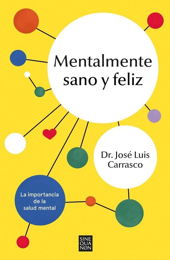 MENTALMENTE SANO Y FELIZ | 9788466676250 | CARRASCO PERERA, JOSÉ LUIS | Llibreria Drac - Llibreria d'Olot | Comprar llibres en català i castellà online