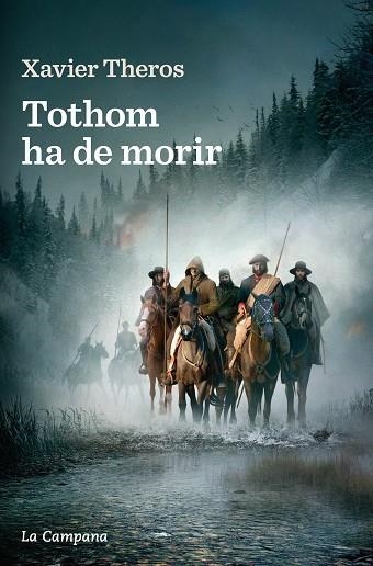 TOTHOM HA DE MORIR | 9788419245724 | THEROS, XAVIER | Llibreria Drac - Llibreria d'Olot | Comprar llibres en català i castellà online