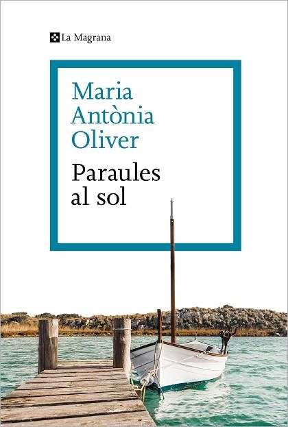 PARAULES AL SOL | 9788419013286 | OLIVER I CABRER, MARIA ANTÒNIA | Llibreria Drac - Llibreria d'Olot | Comprar llibres en català i castellà online