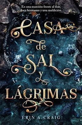 CASA DE SAL Y LÁGRIMAS | 9788401032196 | CRAIG, ERIN A. | Llibreria Drac - Llibreria d'Olot | Comprar llibres en català i castellà online