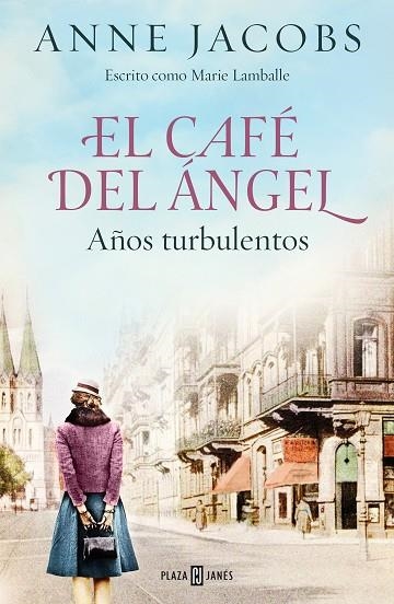 CAFÉ DEL ÁNGEL, EL. AÑOS TURBULENTOS (CAFÉ DEL ÁNGEL 2) | 9788401025464 | JACOBS, ANNE | Llibreria Drac - Librería de Olot | Comprar libros en catalán y castellano online