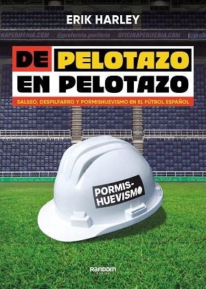 DE PELOTAZO EN PELOTAZO | 9788419441201 | HARLEY, ERIK | Llibreria Drac - Llibreria d'Olot | Comprar llibres en català i castellà online