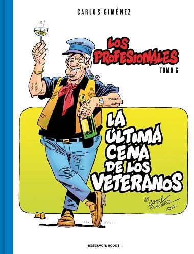 ÚLTIMA CENA DE LOS VETERANOS, LA (LOS PROFESIONALES 6) | 9788419437204 | GIMÉNEZ, CARLOS | Llibreria Drac - Librería de Olot | Comprar libros en catalán y castellano online