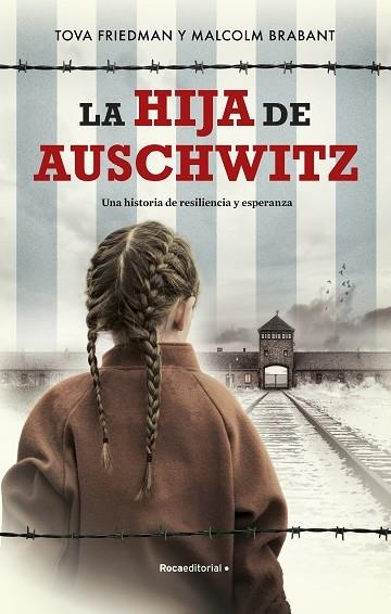 HIJA DE AUSCHWITZ, LA | 9788419283993 | FRIEDMAN, TOVA; BRABANT, MALCOLM | Llibreria Drac - Llibreria d'Olot | Comprar llibres en català i castellà online