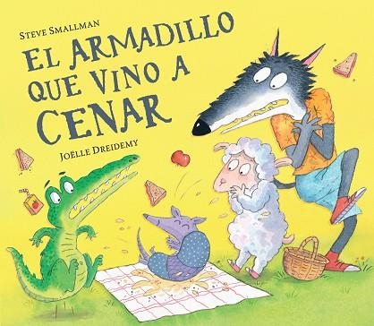 ARMADILLO QUE VINO A CENAR, EL (LA OVEJITA QUE VINO A CENAR) | 9788448865962 | SMALLMAN, STEVE | Llibreria Drac - Llibreria d'Olot | Comprar llibres en català i castellà online