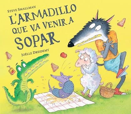 ARMADILLO QUE VA VENIR A SOPAR, L' (L'OVELLETA QUE VA VENIR A SOPAR) | 9788448865955 | SMALLMAN, STEVE | Llibreria Drac - Llibreria d'Olot | Comprar llibres en català i castellà online