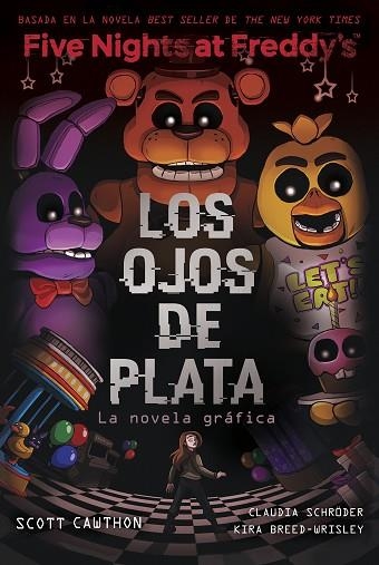 OJOS DE PLATA, LOS (FIVE NIGHTS AT FREDDY'S. LA NOVELA GRÁFICA) | 9788419449733 | CAWTHON, SCOTT; BREED-WRISLEY, KIRA | Llibreria Drac - Llibreria d'Olot | Comprar llibres en català i castellà online