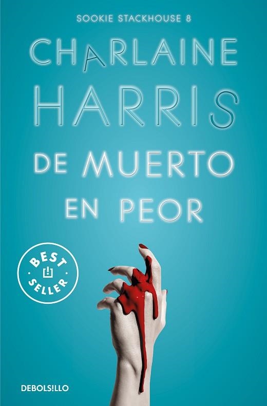 DE MUERTO EN PEOR (SOOKIE STACKHOUSE 8) | 9788466371100 | HARRIS, CHARLAINE | Llibreria Drac - Llibreria d'Olot | Comprar llibres en català i castellà online