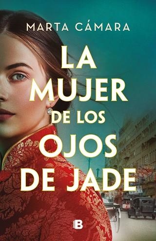 MUJER DE LOS OJOS DE JADE, LA | 9788466676434 | CÁMARA, MARTA | Llibreria Drac - Llibreria d'Olot | Comprar llibres en català i castellà online