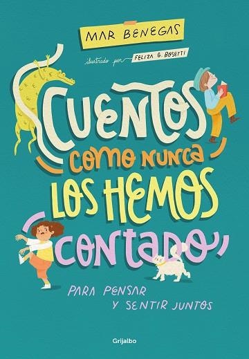 CUENTOS COMO NUNCA LOS HEMOS CONTADO | 9788425363184 | BENEGAS, MAR | Llibreria Drac - Llibreria d'Olot | Comprar llibres en català i castellà online