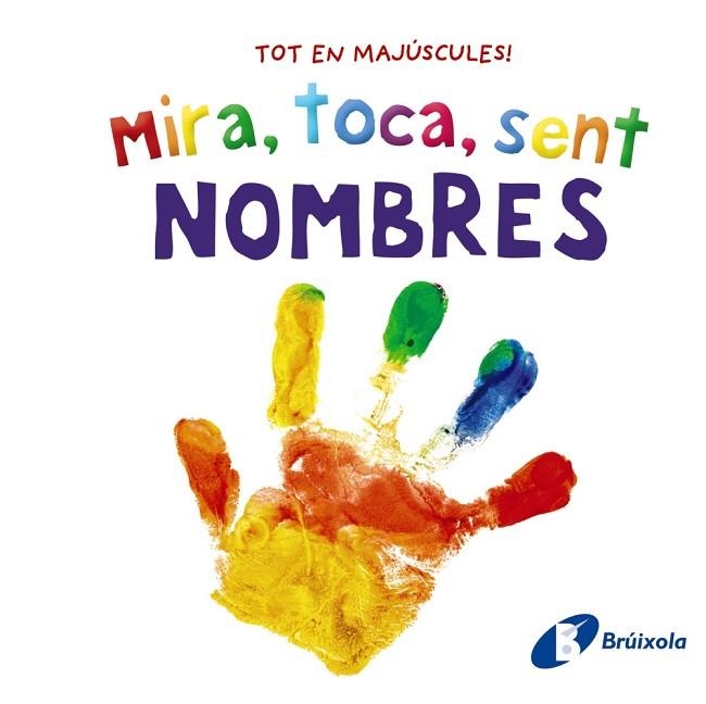 MIRA TOCA SENT. NOMBRES | 9788413492889 | AA.DD. | Llibreria Drac - Llibreria d'Olot | Comprar llibres en català i castellà online