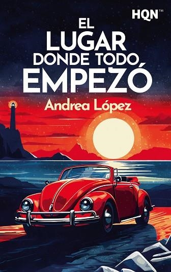 LUGAR DONDE TODO EMPEZÓ, EL | 9788411419864 | LÓPEZ, ANDREA | Llibreria Drac - Llibreria d'Olot | Comprar llibres en català i castellà online