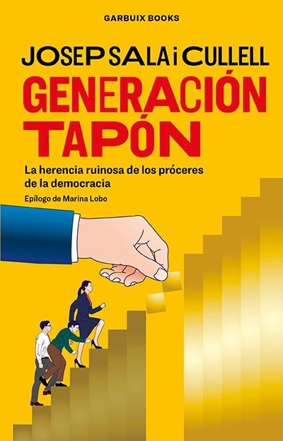 GENERACIÓN TAPÓN | 9788412332636 | SALA I CULLELL, JOSEP | Llibreria Drac - Llibreria d'Olot | Comprar llibres en català i castellà online