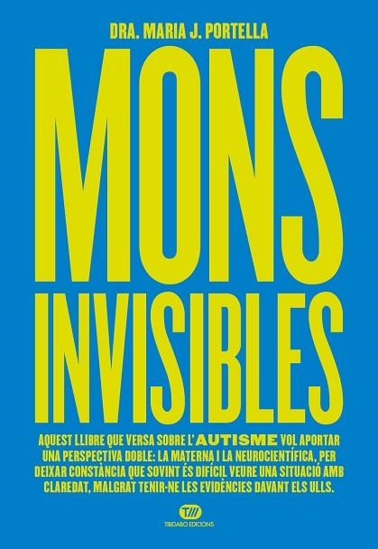 MONS INVISIBLES | 9788419683571 | PORTELLA, MARIA J. | Llibreria Drac - Librería de Olot | Comprar libros en catalán y castellano online