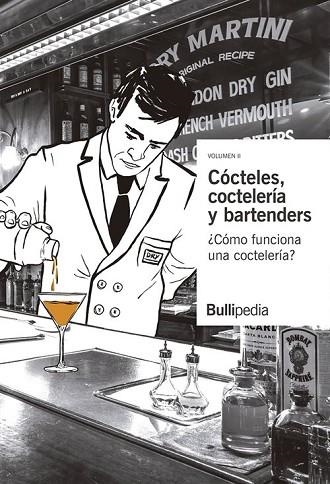 CÓCTELES, COCTELERÍA Y BARTENDERS VOL.2 | 9788409137091 | AA.DD. | Llibreria Drac - Llibreria d'Olot | Comprar llibres en català i castellà online