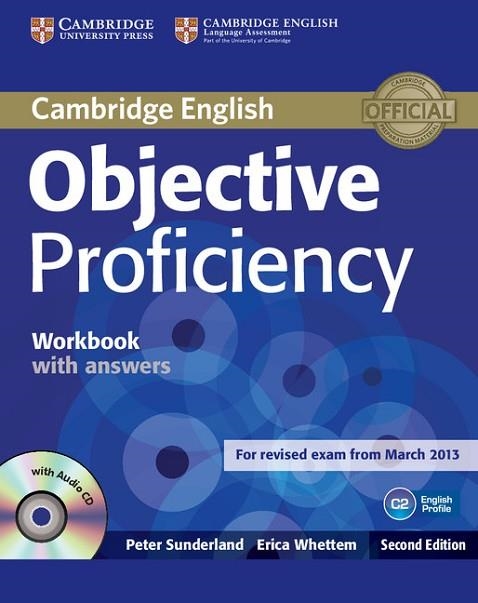 OBJECTIVE PROFICIENCY WORKBOOK WITH ANSWERS WITH AUDIO CD 2ND EDITION | 9781107619203 | SUNDERLAND, PETER; WHETTEM, ERICA | Llibreria Drac - Llibreria d'Olot | Comprar llibres en català i castellà online