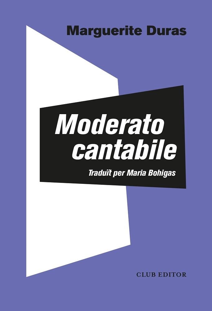 MODERATO CANTABILE | 9788473294140 | DURAS, MARGUERITE | Llibreria Drac - Librería de Olot | Comprar libros en catalán y castellano online