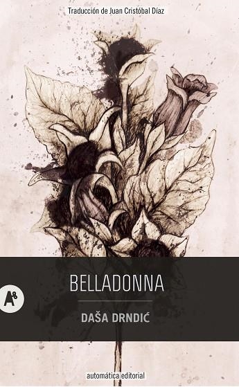 BELLADONNA | 9788415509806 | DRNDIC, DASA | Llibreria Drac - Llibreria d'Olot | Comprar llibres en català i castellà online