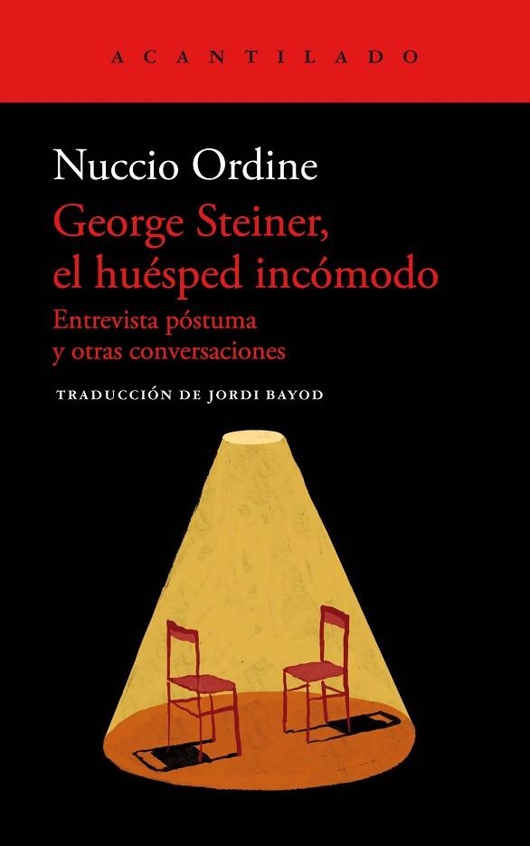 GEORGE STEINER, EL HUESPED INCÓMODO | 9788419036759 | ORDINE, NUCCIO | Llibreria Drac - Llibreria d'Olot | Comprar llibres en català i castellà online