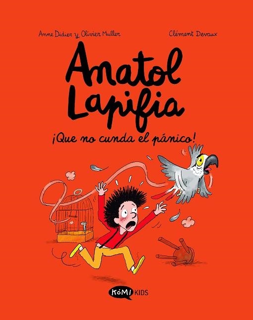 ¡QUE NO CUNDA EL PÁNICO! (ANATOL LAPIFIA VOL. 6) | 9788419183347 | DIDIER, ANNE | Llibreria Drac - Librería de Olot | Comprar libros en catalán y castellano online