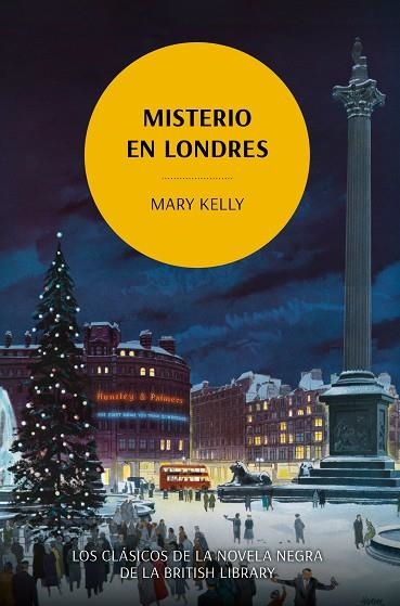 MISTERIO EN LONDRES | 9788419521118 | KELLY, MARY | Llibreria Drac - Llibreria d'Olot | Comprar llibres en català i castellà online