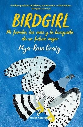 BIRDGIRL | 9788419158499 | CRAIG, MYA-ROSE | Llibreria Drac - Llibreria d'Olot | Comprar llibres en català i castellà online