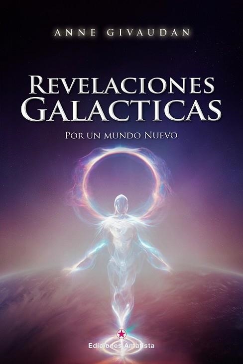 REVELACIONES GALÁCTICAS | 9788418716508 | GIVAUDAN, ANNE | Llibreria Drac - Llibreria d'Olot | Comprar llibres en català i castellà online