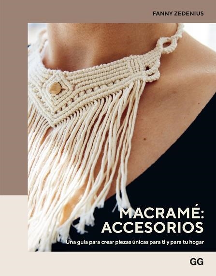 MACRAMÉ: ACCESORIOS | 9788425234750 | ZEDENIUS, FANNY | Llibreria Drac - Llibreria d'Olot | Comprar llibres en català i castellà online