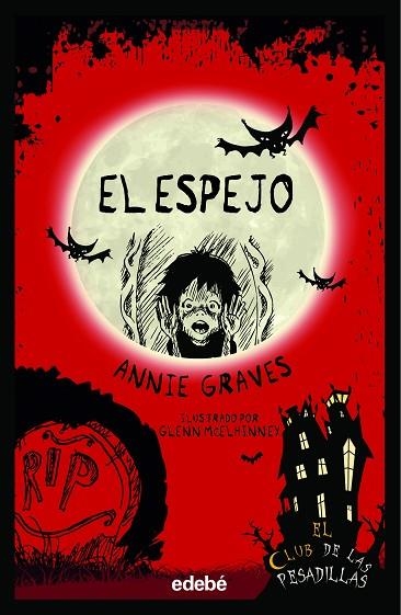 ESPEJO, EL (CLUB DE LAS PESADILLAS 2) | 9788468362410 | GRAVES, ANNIE | Llibreria Drac - Llibreria d'Olot | Comprar llibres en català i castellà online