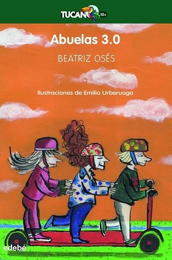 ABUELAS 3.0 (TUCAN VERDE 21) | 9788468361277 | OSÉS, BEATRIZ | Llibreria Drac - Llibreria d'Olot | Comprar llibres en català i castellà online