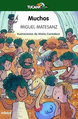 MUCHOS (TUCAN VERDE) | 9788468363974 | MATESANZ, MIGUEL | Llibreria Drac - Llibreria d'Olot | Comprar llibres en català i castellà online