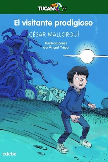 VISITANTE PRODIGIOSO, EL (TUCAN VERDE) | 9788468361758 | MALLORQUÍ, CÉSAR | Llibreria Drac - Llibreria d'Olot | Comprar llibres en català i castellà online