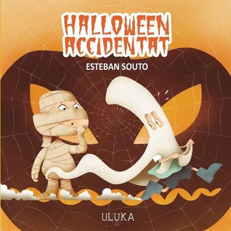 HALLOWEEN ACCIDENTAT | 9788419190215 | SOUTO, ESTEBAN | Llibreria Drac - Llibreria d'Olot | Comprar llibres en català i castellà online