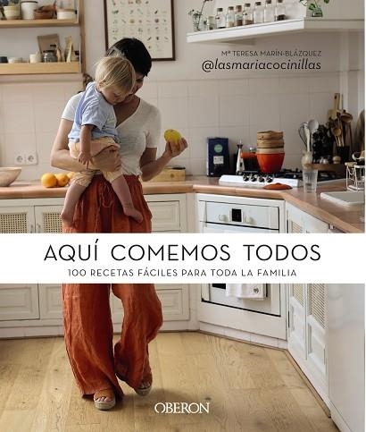 AQUÍ COMEMOS TODOS | 9788441548725 | MARÍN-BLÁZQUEZ, MARÍA TERESA | Llibreria Drac - Llibreria d'Olot | Comprar llibres en català i castellà online