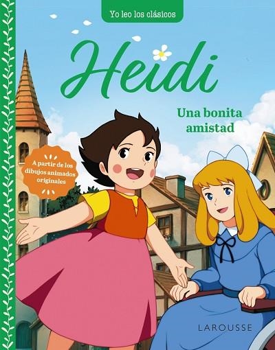 HEIDI. UNA BONITA AMISTAD | 9788419739308 | SPYRI, JOHANNA | Llibreria Drac - Librería de Olot | Comprar libros en catalán y castellano online