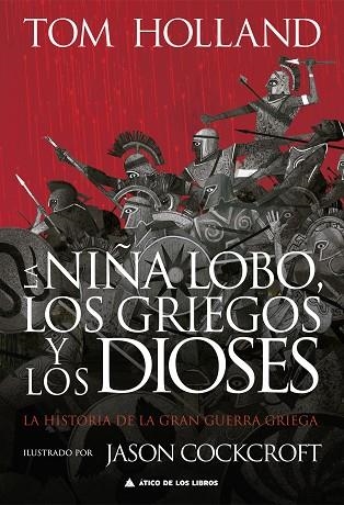 NIÑA LOBO LOS GRIEGOS Y LOS DIOSES, LA | 9788419703163 | HOLLAND, TOM | Llibreria Drac - Llibreria d'Olot | Comprar llibres en català i castellà online