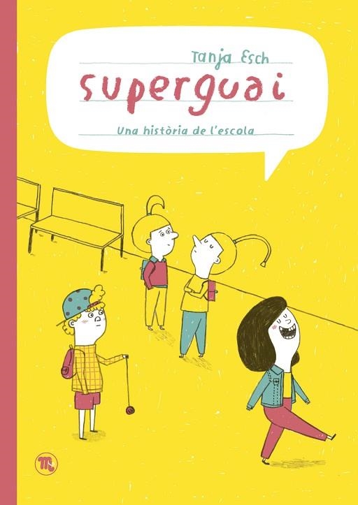 SUPERGUAI | 9788413714820 | ESCH, TANJA | Llibreria Drac - Librería de Olot | Comprar libros en catalán y castellano online