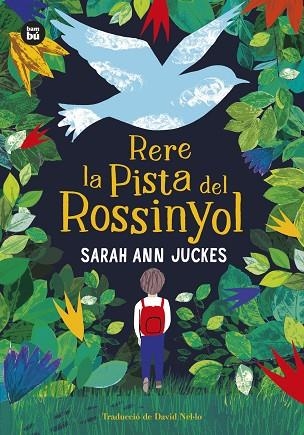 RERE LA PISTA DEL ROSSINYOL | 9788483439326 | JUCKES, SARAH ANN | Llibreria Drac - Llibreria d'Olot | Comprar llibres en català i castellà online