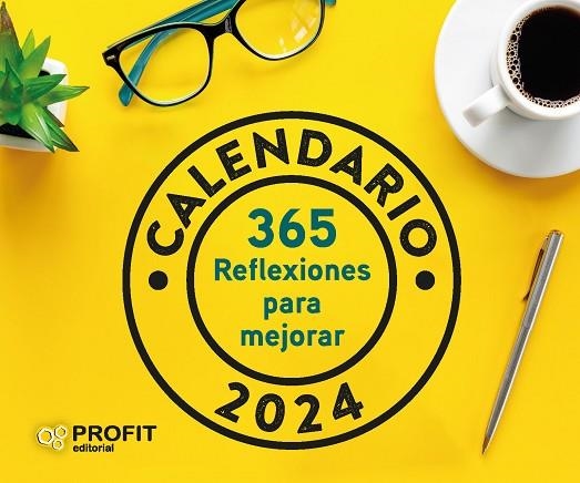 CALENDARIO 365 REFLEXIONES PARA MEJORAR 2024 | 9788419841100 | AA.DD. | Llibreria Drac - Llibreria d'Olot | Comprar llibres en català i castellà online