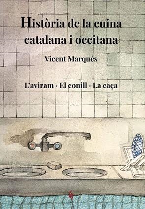 HISTÒRIA DE LA CUINA CATALANA I OCCITANA. VOLUM 6 | 9788412730821 | MARQUÉS, VICENT | Llibreria Drac - Librería de Olot | Comprar libros en catalán y castellano online