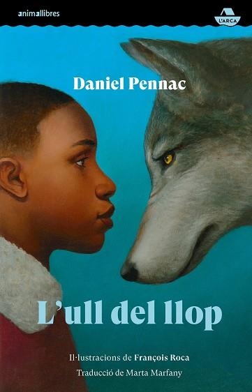 ULL DEL LLOP | 9788419659385 | PENNAC, DANIEL | Llibreria Drac - Llibreria d'Olot | Comprar llibres en català i castellà online