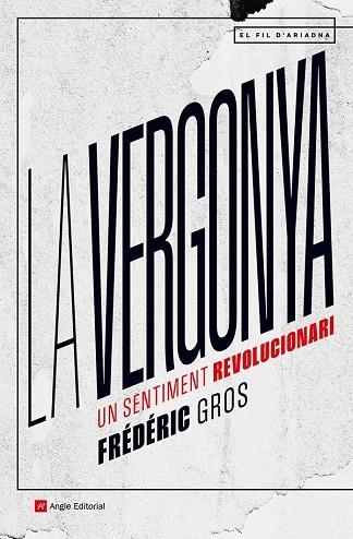 VERGONYA, LA | 9788419017819 | GROS, FRÉDÉRIC | Llibreria Drac - Llibreria d'Olot | Comprar llibres en català i castellà online