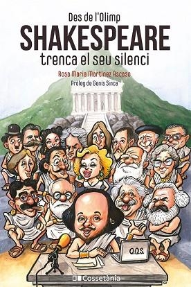 DES DE L'OLIMP: SHAKESPEARE TRENCA EL SEU SILENCI | 9788413562988 | MARTÍNEZ ASCASO, ROSA MARIA | Llibreria Drac - Llibreria d'Olot | Comprar llibres en català i castellà online