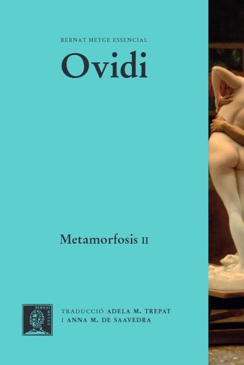 METAMORFOSIS (VOL.II) LLIBRES VIII-XV | 9788498593181 | OVIDI | Llibreria Drac - Librería de Olot | Comprar libros en catalán y castellano online