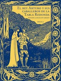 REY ARTURO Y SUS CABALLEROS DE LA TABLA REDONDA, EL | 9788419744500 | LANCELYN GREEN, ROGER | Llibreria Drac - Llibreria d'Olot | Comprar llibres en català i castellà online