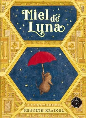 MIEL DE LUNA (NUEVA EDICIÓN) | 9788419654632 | KRAEGEL, KENNETH | Llibreria Drac - Llibreria d'Olot | Comprar llibres en català i castellà online