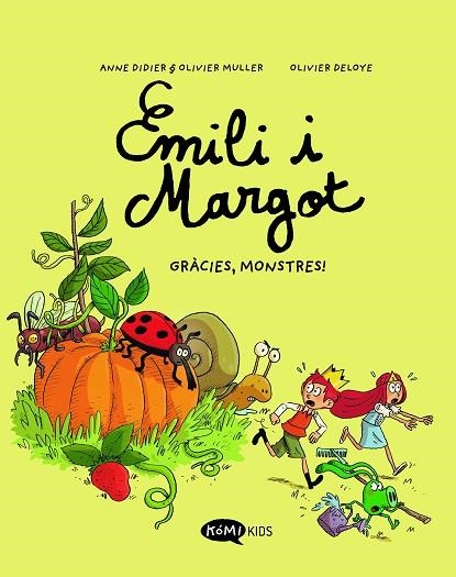 GRÀCIES, MONSTRES! (EMILI I MARGOT VOL. 4) | 9788419183439 | DIDIER, ANNE | Llibreria Drac - Llibreria d'Olot | Comprar llibres en català i castellà online