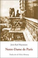 NOTRE-DAME DE PARÍS | 9788476513316 | HUYSMANS, JORIS-KARL | Llibreria Drac - Llibreria d'Olot | Comprar llibres en català i castellà online